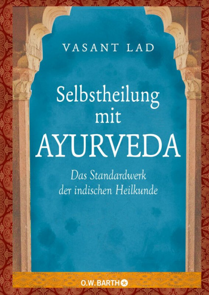 Self-healing with Ayurveda (German Version)